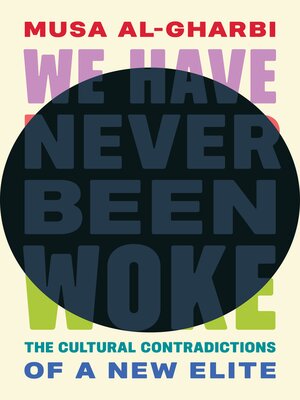 cover image of We Have Never Been Woke